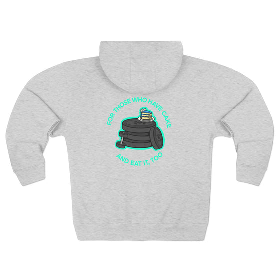 For Those Who Have Cake Unisex Zip up Hoodie