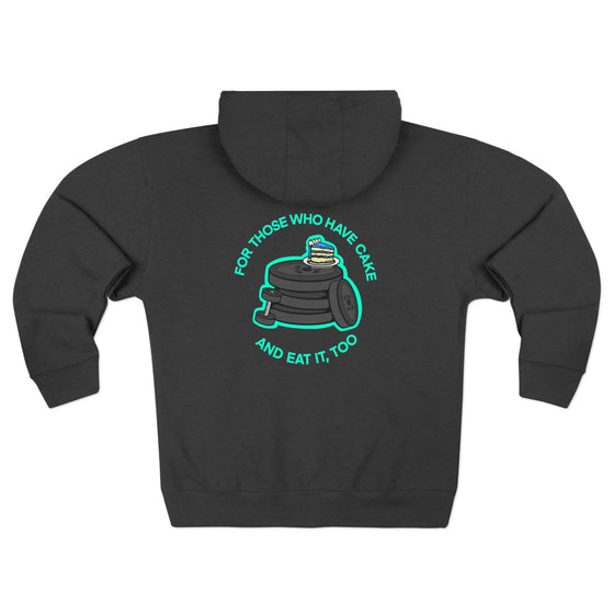 For Those Who Have Cake Unisex Zip up Hoodie