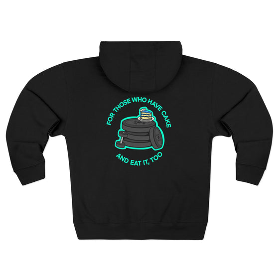 For Those Who Have Cake Unisex Zip up Hoodie